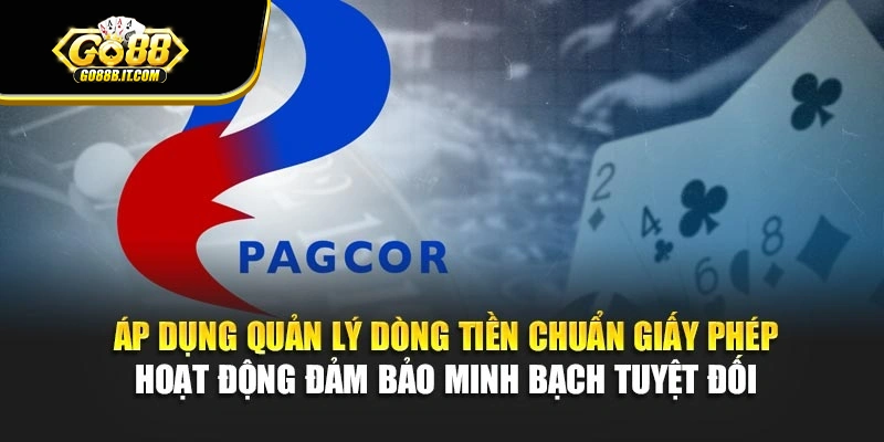Áp dụng quản lý dòng tiền chuẩn giấy phép hoạt động đảm bảo minh bạch tuyệt đối 