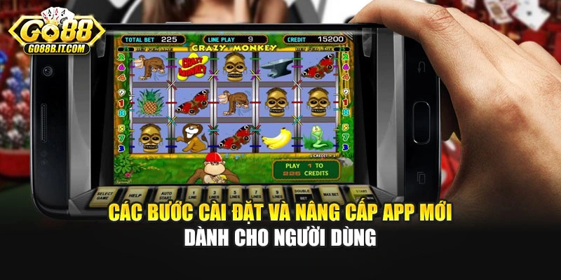 Các bước cài đặt và nâng cấp App mới dành cho người dùng