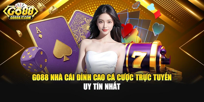Go88 Nhà Cái Đỉnh Cao Cá Cược Trực Tuyến Uy Tín Nhất