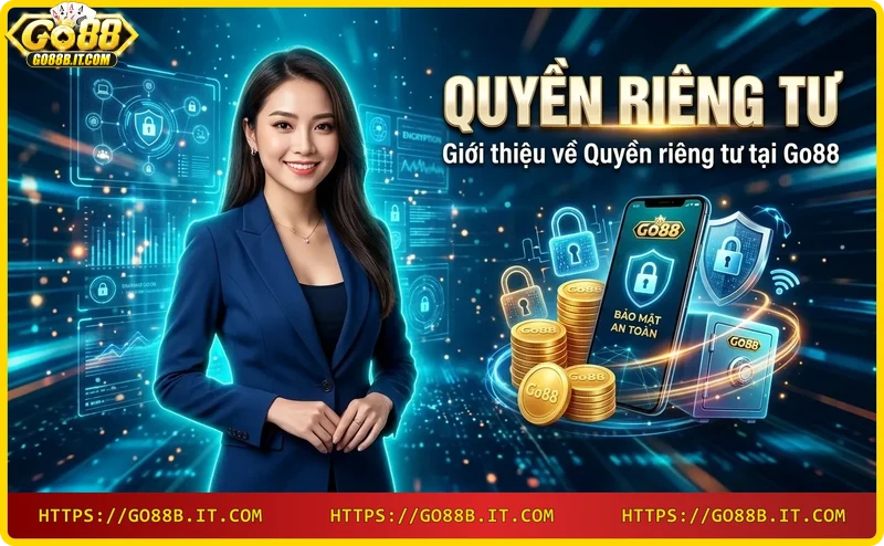 Minh họa giới thiệu về chính sách quyền riêng tư và bảo mật thông tin tại Go88