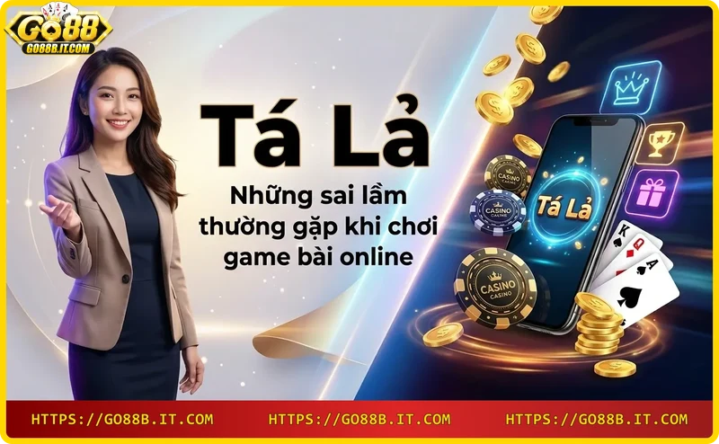 minh-hoa-sai-lam-khi-choi-game-bai-online-khong-tim-hieu-luat-dat-cuoc-qua-cao Minh họa sai lầm khi chơi game bài online – không tìm hiểu luật, đặt cược quá cao